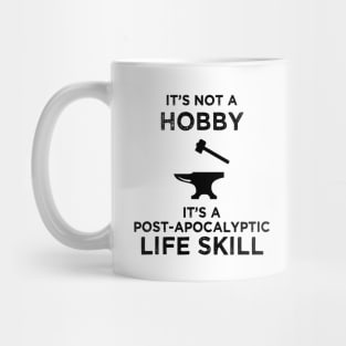 It's Not A Hobby Mug